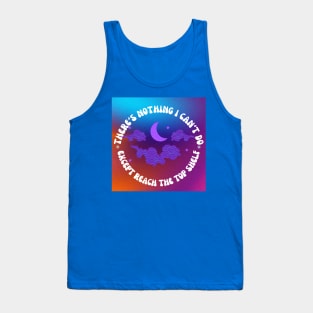 Reach the top shelf Tank Top